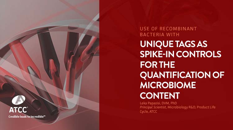 Use of Recombinant Bacteria with Unique Tags as Spike-in Controls for the Quantification of Microbiome Content
