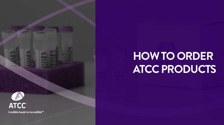How to order ATCC products