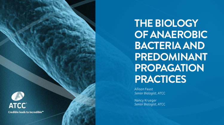 The Biology of Anaerobic Bacteria and Predominant Propagation Practices webinar overlay image